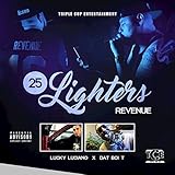 25 Lighters [Explicit]