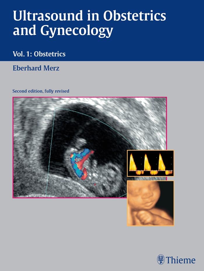 Ultrasound in Obstetrics and Gynecology: Volume 1: Obstetrics      2nd Edition, Kindle Edition