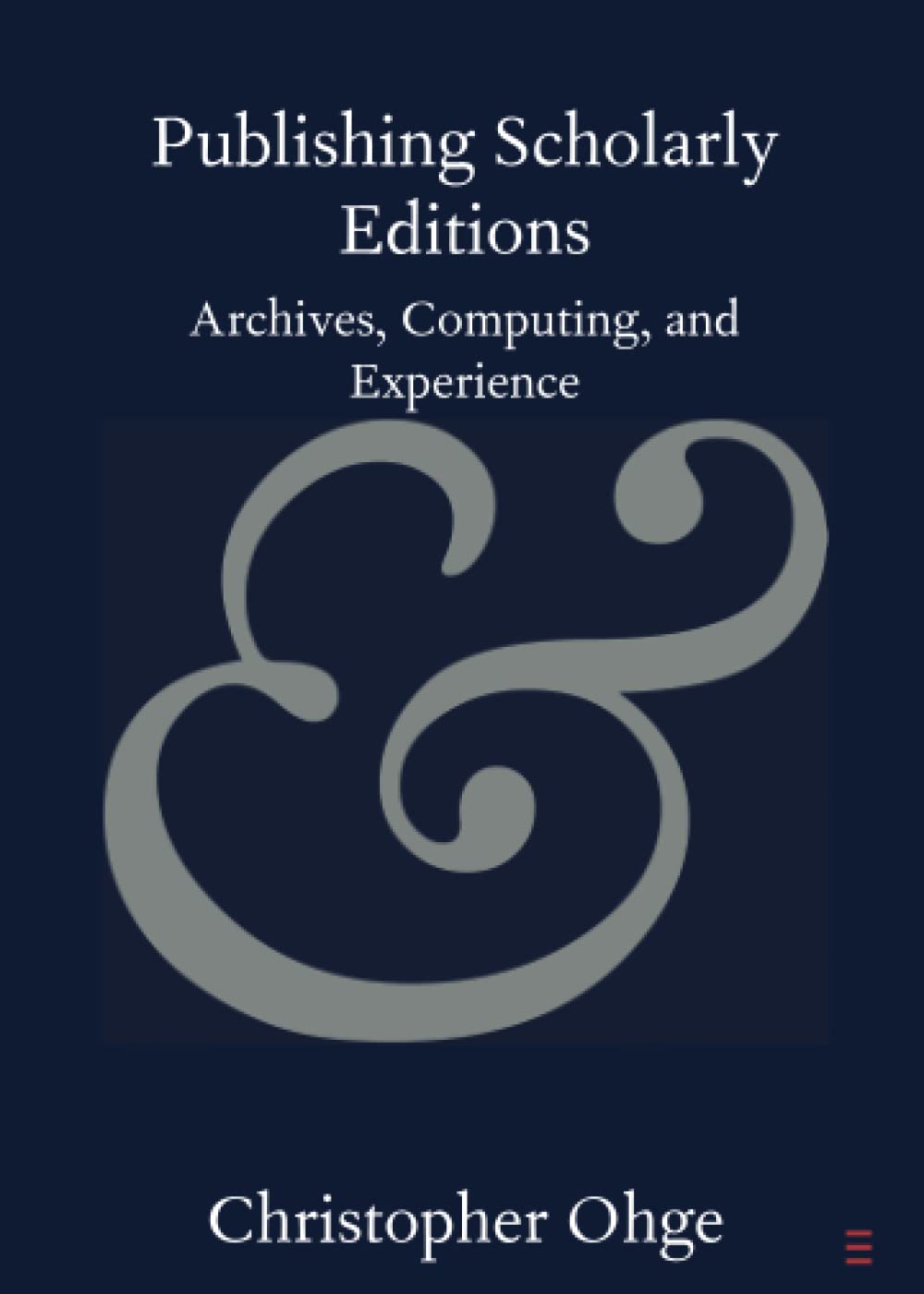 Publishing Scholarly Editions - 9781108720182