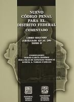 NUEVO CODIGO PENAL PARA EL DISTRITO FEDERAL COMENTADO TOMO II 9700762017 Book Cover