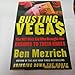 Busting Vegas: The MIT Whiz Kid Who Brought the Casinos to Their Knees
