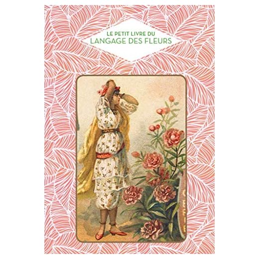 Le Petit livre du langage des fleurs