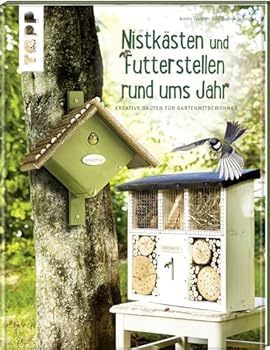 Hardcover Futterstellen und Nistkästen rund ums Jahr Book