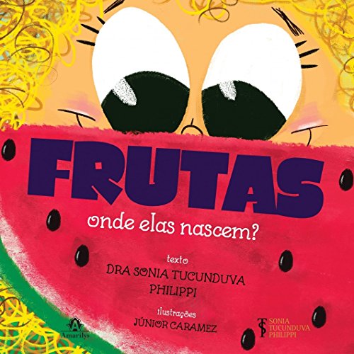 Frutas: Onde elas nascem?