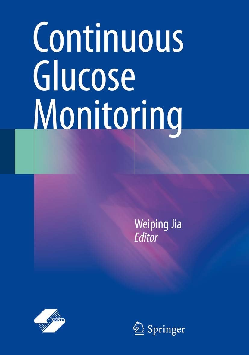 Continuous Glucose Monitoring 1st ed. 2018 Edition