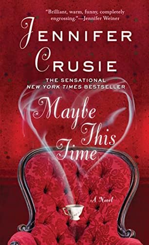 Maybe This Time: A Novel Mass Market Paperback โ November 1, 2011
