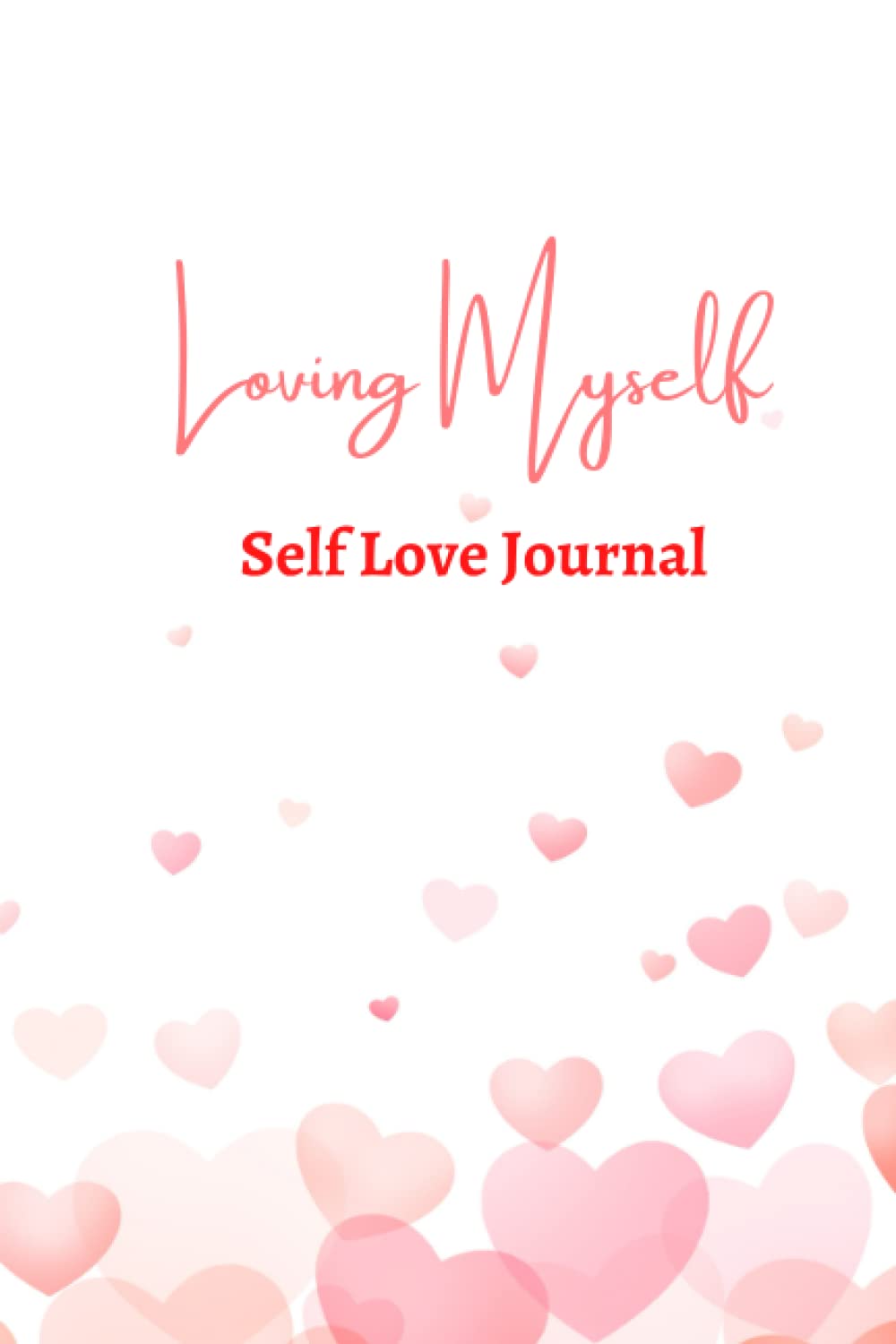 Independently published Self Love Journal