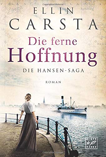Preisvergleich Produktbild Die ferne Hoffnung: Roman (Die Hansen-Saga, 1)