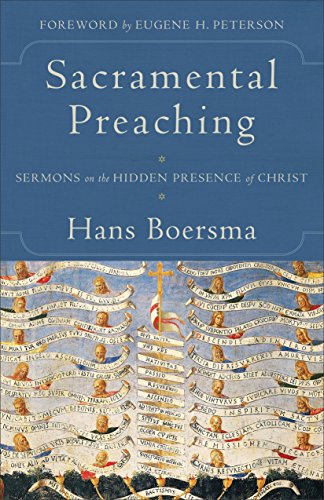 Image of Sacramental Preaching: Sermons on the Hidden Presence of Christ