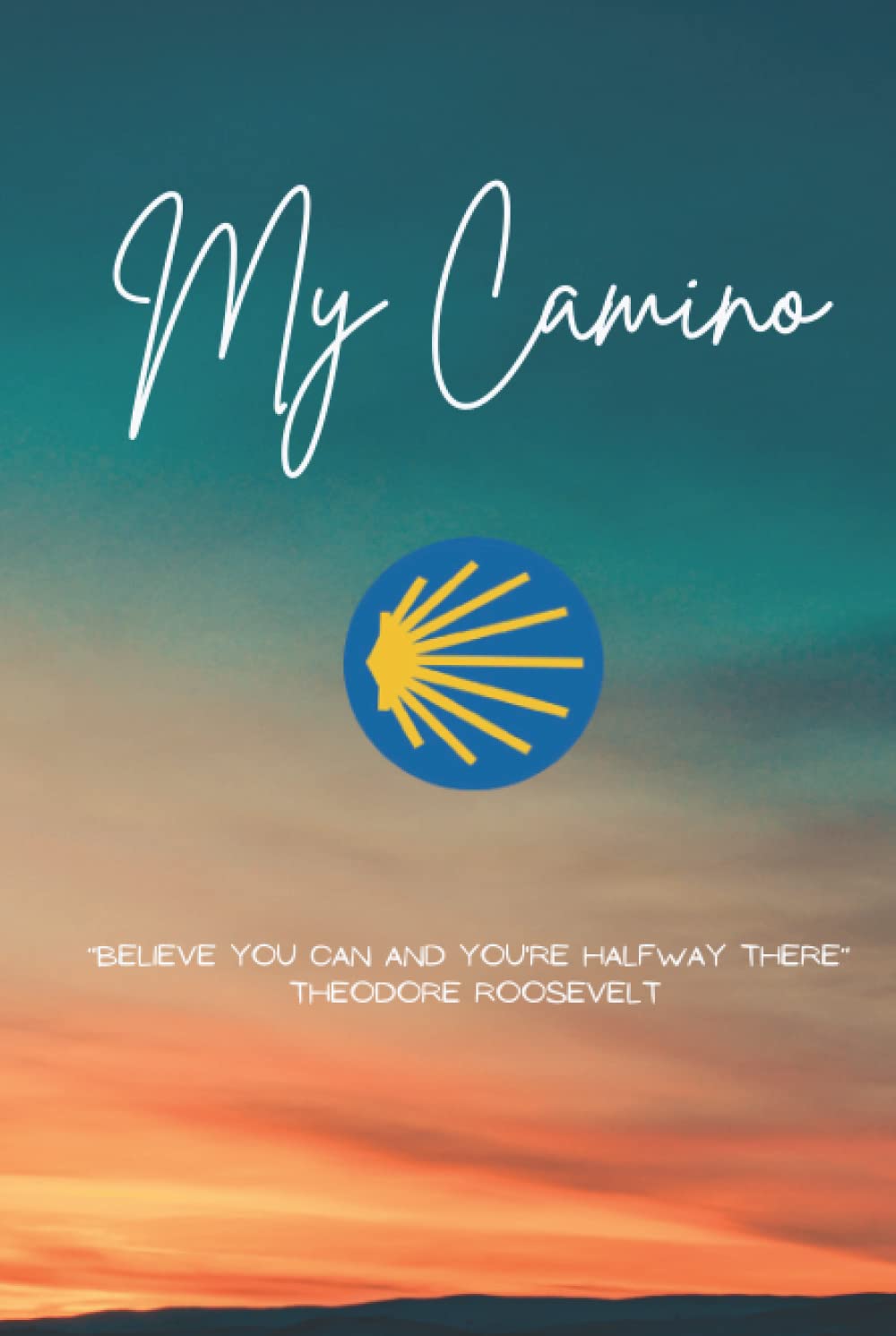 My Camino; Journal of a Pilgrim, Hiking logbook and Journal With Prompts to Write in, Camino Journal, Camino de Santiago, Santiago de Compostela, Walking the Camino, 6” x 9# Travel Size