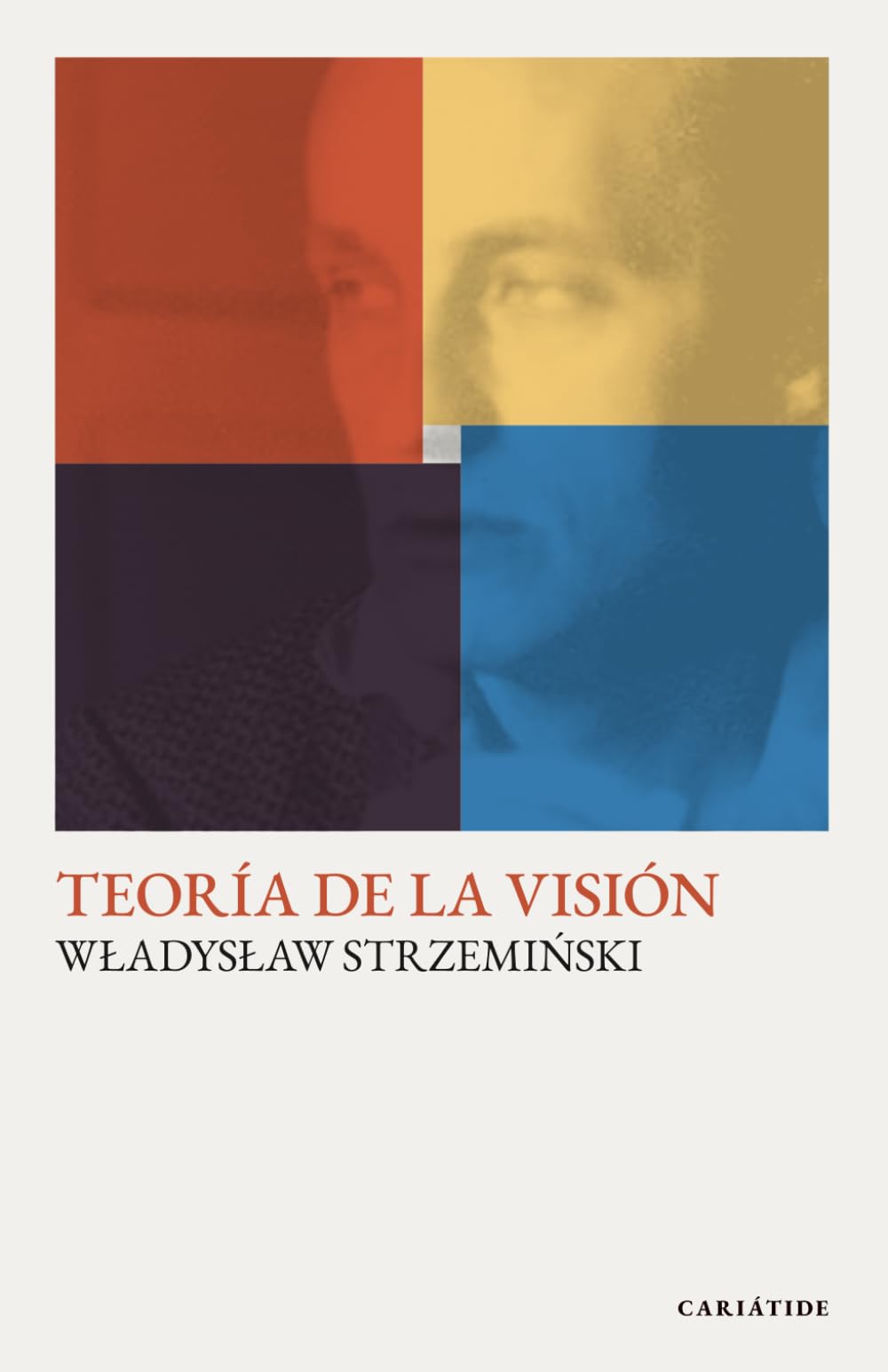 Teoría de la visión: (editorial CARIÁTIDE)