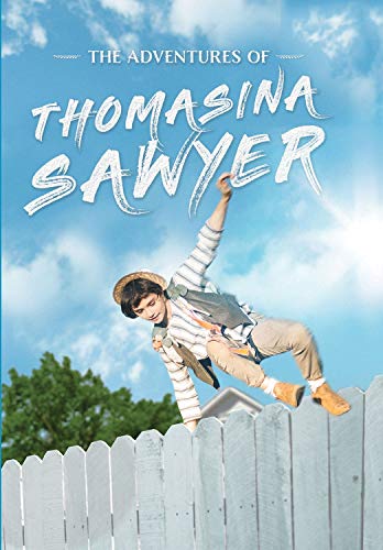 The Adventures Of Thomasina Sawyer
