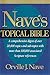 Nave's Topical Bible: A comprehensive Digest of over 20,000 Topics and Subtopics With More Than 10,000 Associated Scripture References