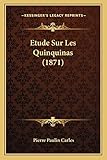  Etude Sur Les Quinquinas (1871)