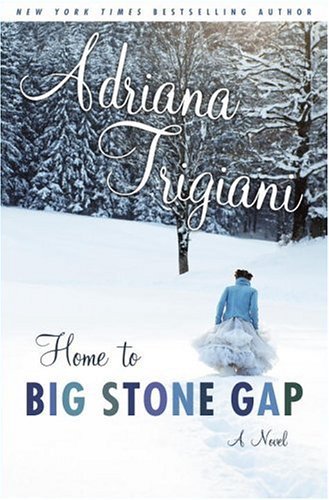Home to Big Stone Gap: A Novel