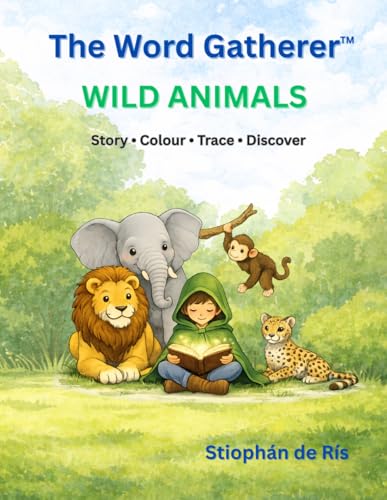 The Word Gatherer: Wild Animals