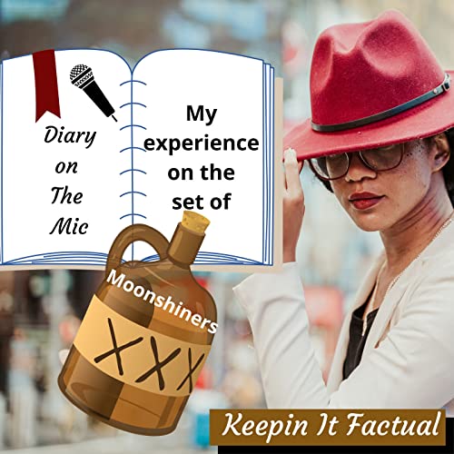 Trailer: My Experience on "Moonshiner" Season 11