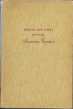 Hardcover SHRUBS and VINES FOR AMERICAN GARDENS Book