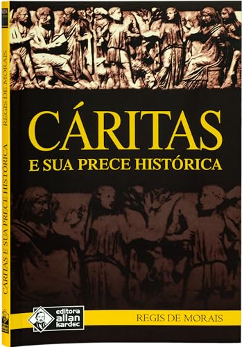 Cáritas e sua prece histórica: