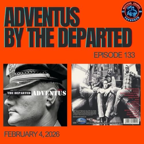 WGT #133 - Adventus By The Departed