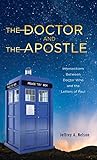 The Doctor and the Apostle