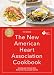 The New American Heart Association Cookbook, 9th Edition: Revised and Updated with More Than 100 All-New Recipes