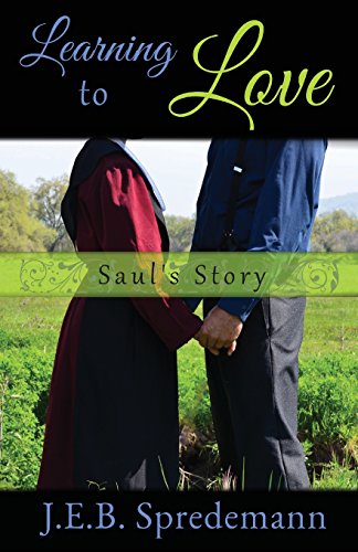 Learning to Love - Saul's Story 1940492084 Book Cover