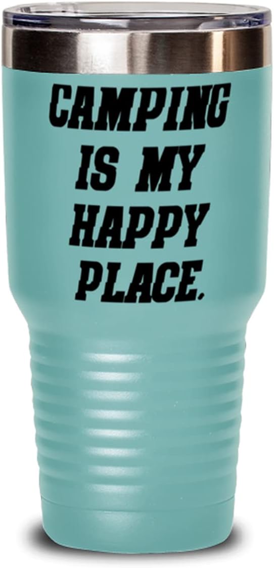 Funny Camping, Camping is My Happy Place, Cool 30oz Tumbler For Friends From