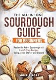 5-Step Sourdough Success: A Beginner’s Guide to Mastering Sourdough Starters & Artisan Bread with Easy, 5-Step Recipes (Everyday Sourdough)