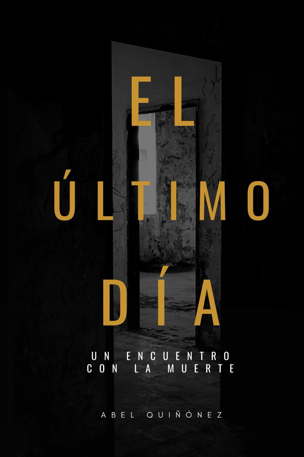 El último día: Un encuentro con la muerte