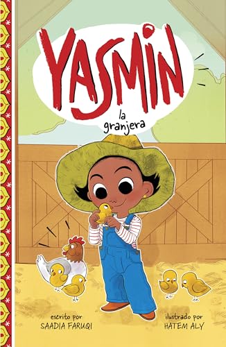 Yasmin la granjera (Yasmin en Español) (Spanish Edition) (Yasmin en Español) (Yasmin en Español)