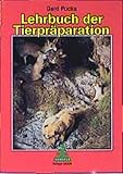 Lehrbuch der Tierpräparation