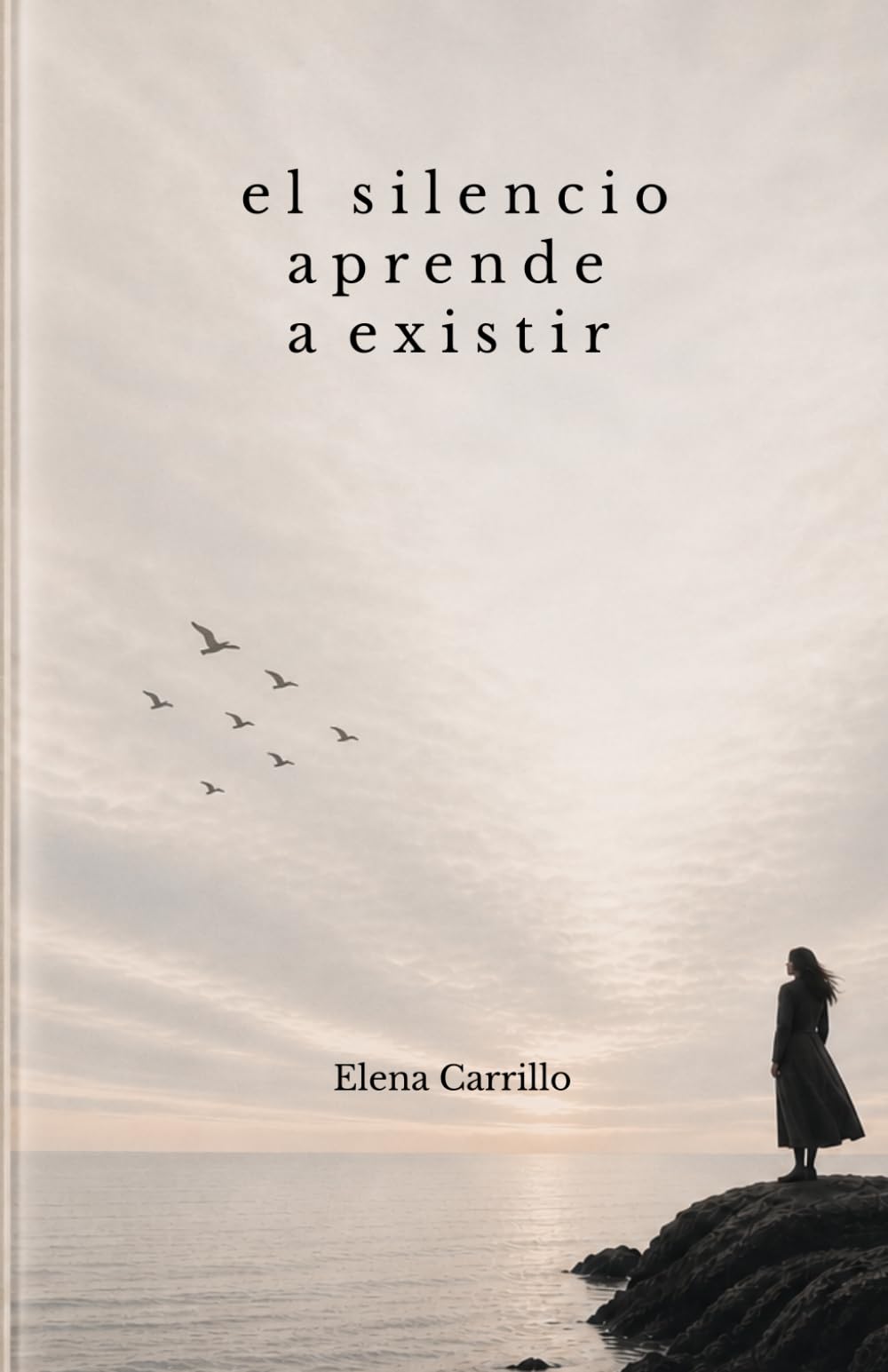 El silencio aprende a existir