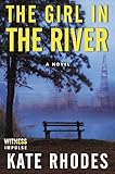 The Girl in the River (Alice Quentin Series)