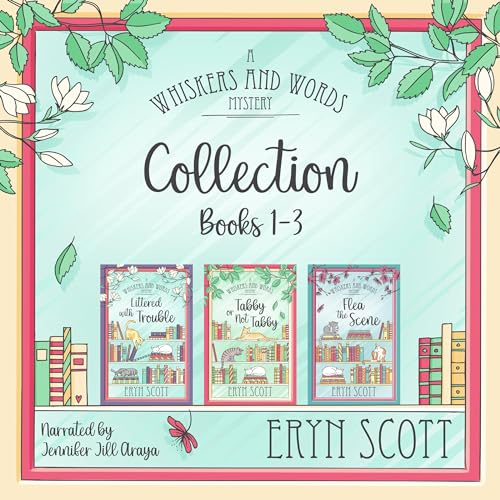 A Whiskers and Words Mystery Collection: Books 1-3 by Eryn Scott episode artwork