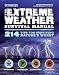 The Extreme Weather Survival Manual: 214 Tips for Surviving Nature's Worst