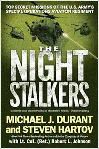 The Night Stalkers: Top Secret Missions of the U.S. Army's Special Operations Aviation Regiment book cover