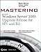 Mastering Windows Server 2003, Upgrade Edition for SP1 and R2