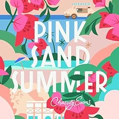 Pink Sand Summer Audiolibro Por Chassity Evans arte de portada
