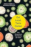  Eat Local, Taste Global: How Ethnocultural Food Reaches Our Tables