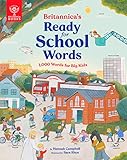 britannica's ready-for-school words: 1,000 words for big kids