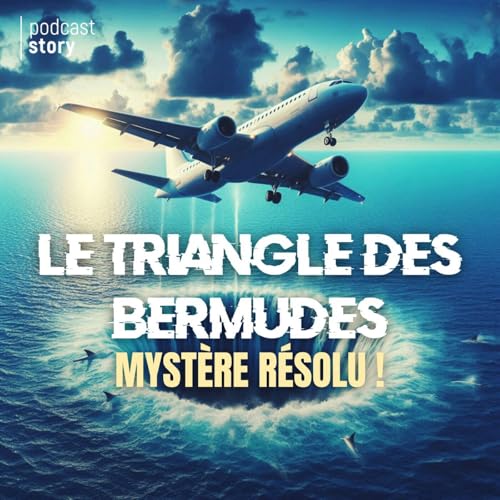 LE TRIANGLE DES BERMUDES Podcast Por  arte de portada