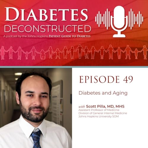 Episode 49: Diabetes and Aging