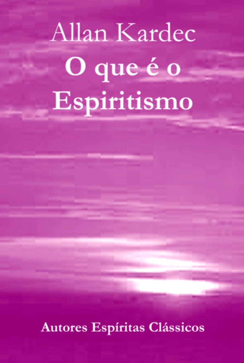 O Que É O Espiritismo