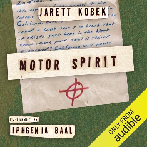 Motor Spirit: The Long Hunt for the Zodiac by Jarett Kobek episode artwork