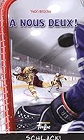 À nous deux! 2895912319 Book Cover