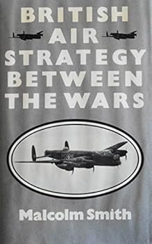 Hardcover British Air Strategy Between the Wars Book