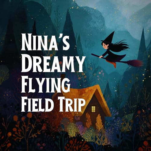 『Nina’s Dreamy Flying Field Trip』のカバーアート