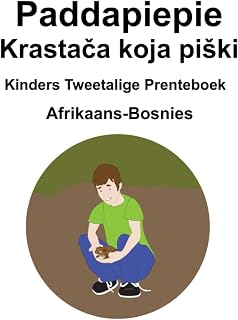 Afrikaans-Bosnies Paddapiepie / Krastača koja piški Kinders Tweetalige Prenteboek (Afrikaans Edition)
