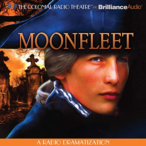 Amazon.co.jp Moonfleet A Radio Dramatization (Audible Audio Edition